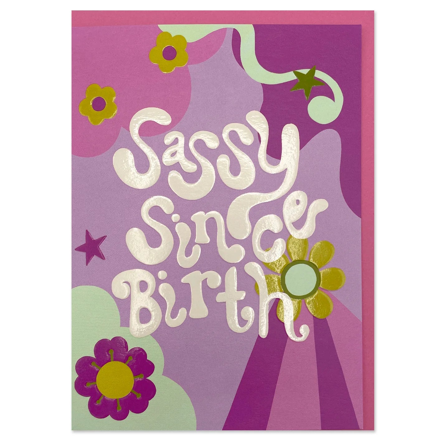 Sassy Since Birth-Card