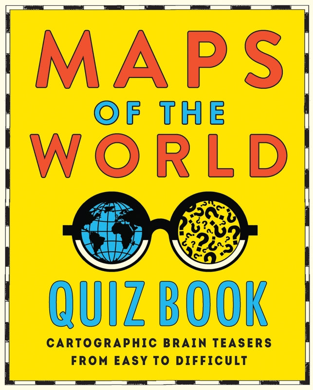 Maps of the World Quiz Book