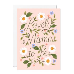 Lovely Mama To Be-Card