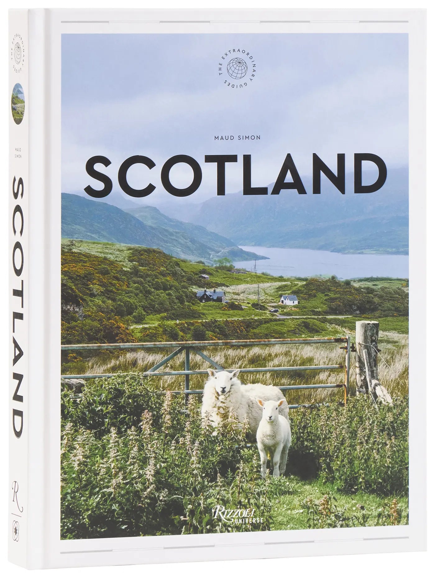 Scotland: The Extraordinary Guide An Insider Tour of Art, Food, and Culture