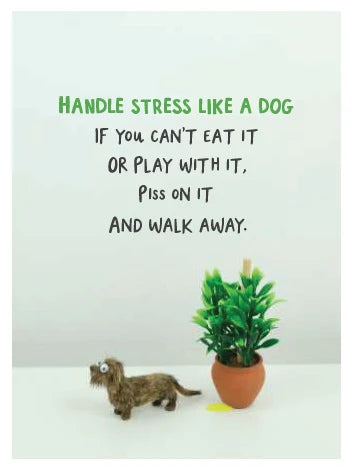 Handle Stress Like A Dog-Card